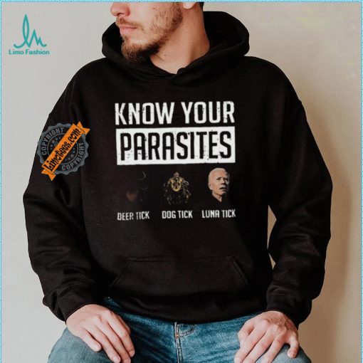 Nice Know your parasites shirt deer tick dog tick luna tick