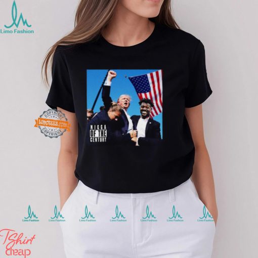 Nigga Of The Century Trump T Shirt