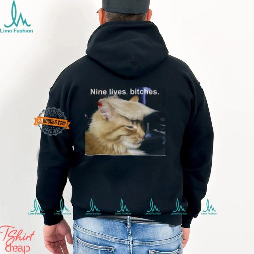 Nine Lives Bitches Tee Shirt