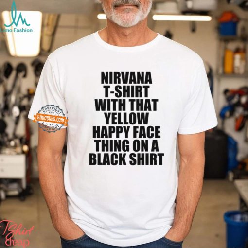 Nirvana T Shirt With That Yellow Happy Face Thing On A Black Shirt