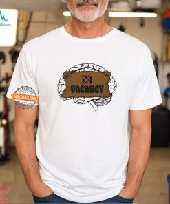 No Vacancy By Renaissance Man Shirt, hoodie, sweater, long sleeve and tank top No Vacancy By Renaissance Man Shirt