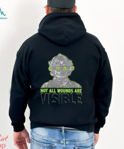 Not All Wounds Are Visible Shirt
