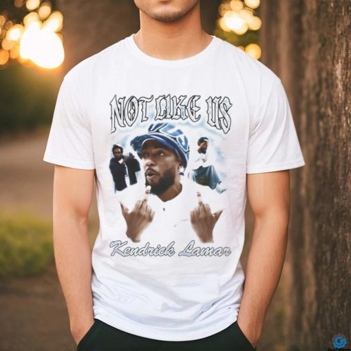 Not like dike is kendrick lamar shirt