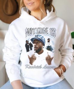 Not like dike is kendrick lamar shirt