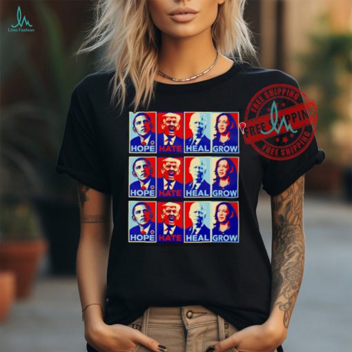 Obama Hope Trump Hate Biden Heal Harris Grow vintage shirt’