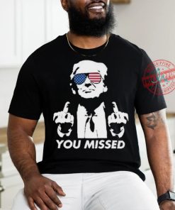 Official 39 84 Donald Trump Tee Shirt YOU MISSED FIGHT! MAGA shirt