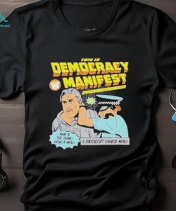 Official A Succulent Chinese Meal This Is Democracy Manifest T Shirt