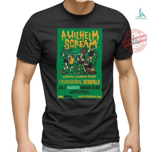 Official A Wilhelm Scream Jul 24 2024 Nazca Club Madrid Spain Poster shirt