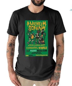 Official A Wilhelm Scream Jul 24 2024 Nazca Club Madrid Spain Poster shirt