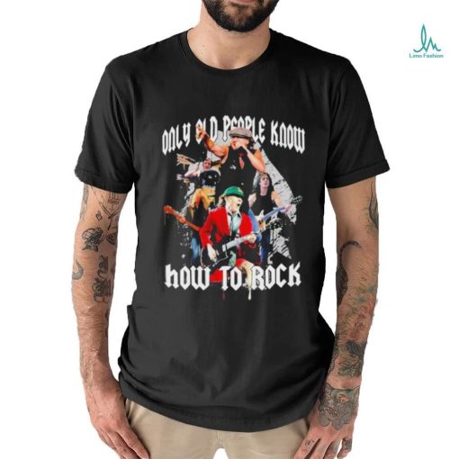 Official AC DC Only Old People Know How To Rock T Shirt