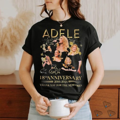 Official Adele 18th Anniversary 2006 2024 Thank You For The Memories T Shirt