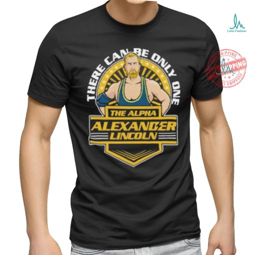 Official Alpha there can be only one t shirt