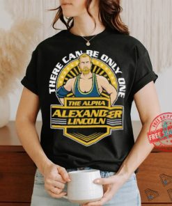 Official Alpha there can be only one t shirt