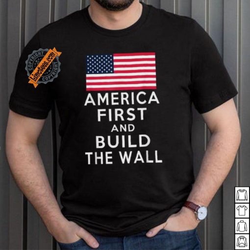 Official America Number One Again And Build A Wall T Shirt