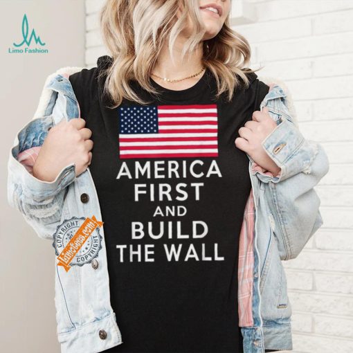 Official America Number One Again And Build A Wall T Shirt