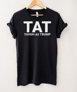 Official Amricna Trump 2024 Tough As Trump Tat Pa Rally 2024 Save Our Republic Usa Flag T Shirt