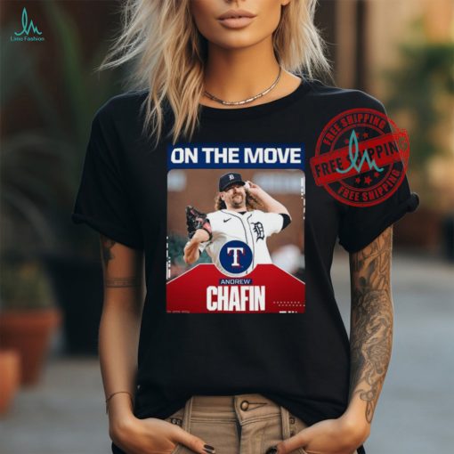 Official Andrew Chafin On The Move Detroit Tigers Shirt