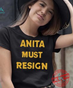 Official Anita Must Resign Shirt