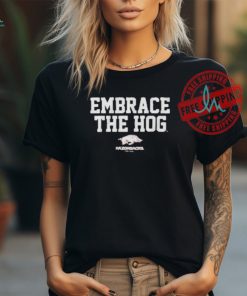 Official ArKansas Football embrace the hog T shirt