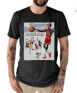 Official Are The Bulls So Good They’re Bad For The Nba Shirt