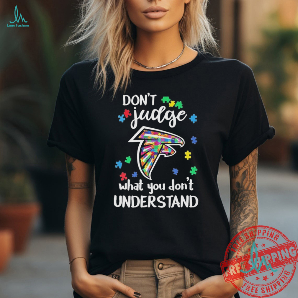 Official Atlanta Falcons Autism Don’t Judge What You Don’t Understand Shirt Official Atlanta Falcons Autism Don’t Judge What You Don’t Understand Shirt