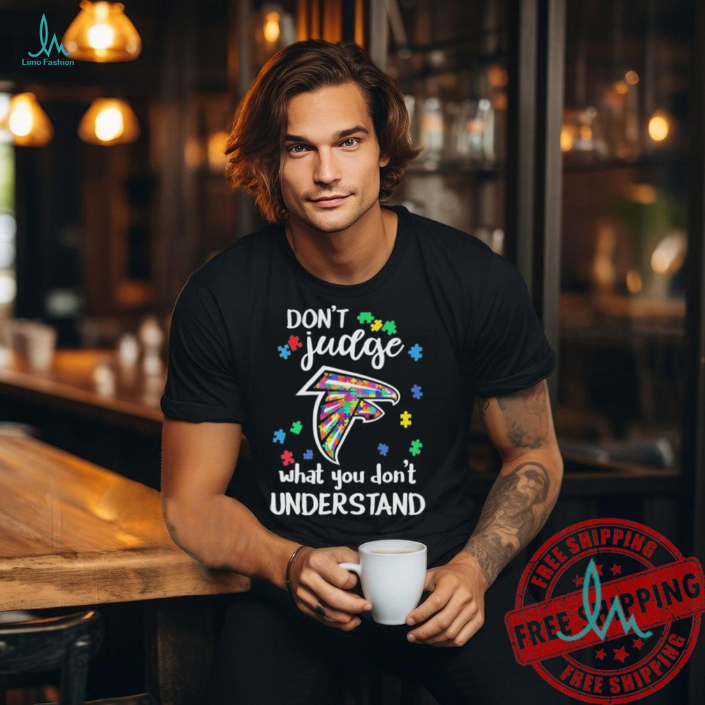 Official Atlanta Falcons Autism Don’t Judge What You Don’t Understand Shirt Official Atlanta Falcons Autism Don’t Judge What You Don’t Understand Shirt