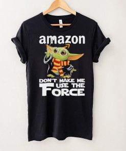 Official Baby Yoda Amazon don’t make me use the Force shirt