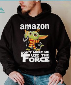 Official Baby Yoda Amazon don’t make me use the Force shirt