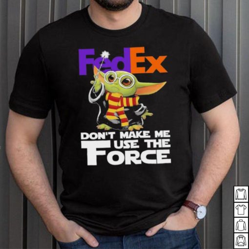 Official Baby Yoda FedEx don’t make me use the Force shirt