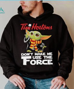 Official Baby Yoda Tim Hortons don’t make me use the Force shirt