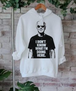 Official Biden I don’t know what I’m doing here T Shirt