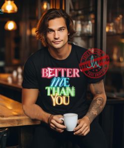 Official Big Sean New Album Better Me Than You shirt