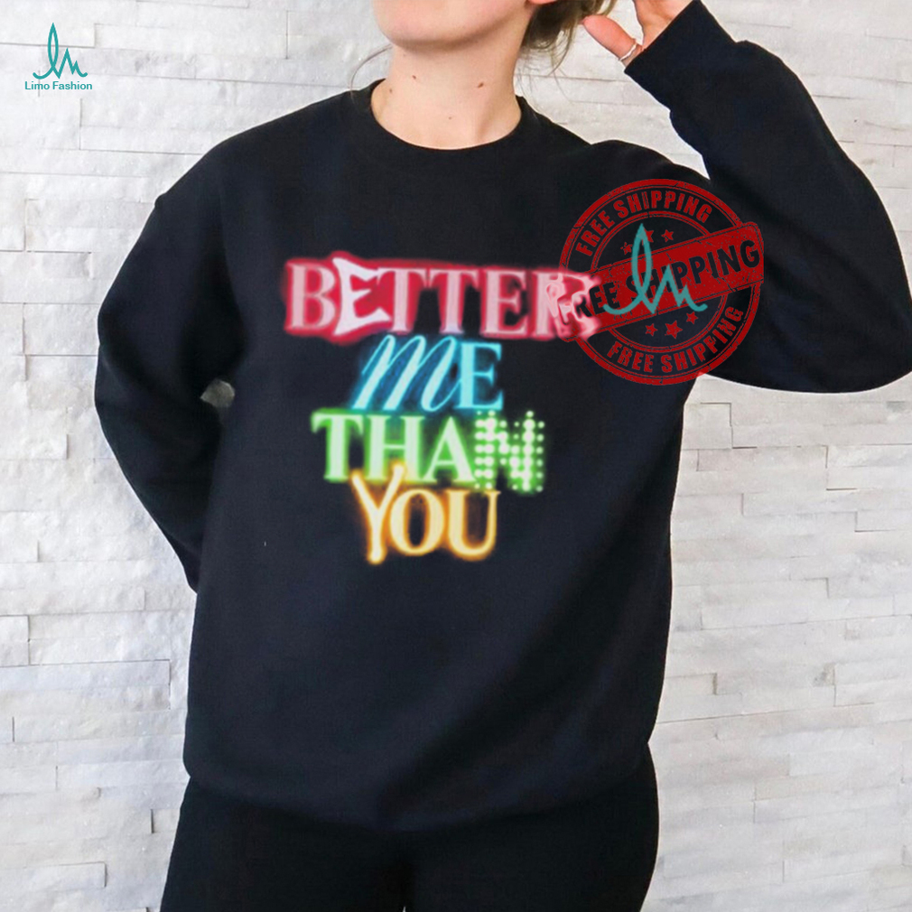 Official Big Sean New Album Better Me Than You shirt Official Big Sean New Album Better Me Than You shirt
