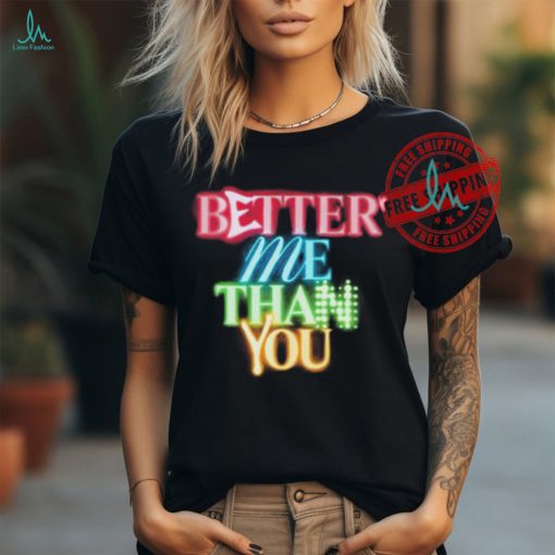 Official Big Sean New Album Better Me Than You shirt