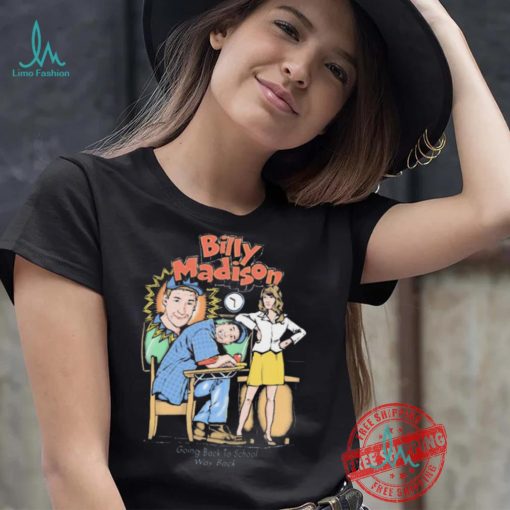 Official Billy Madison Going Back To School Way Back shirt