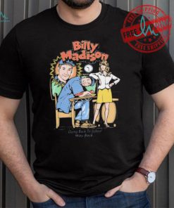 Official Billy Madison Going Back To School Way Back shirt