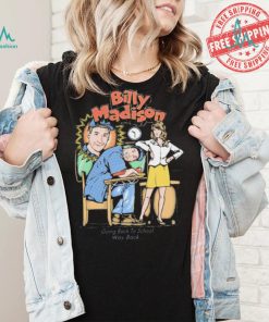 Official Billy Madison Going Back To School Way Back shirt