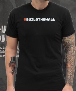 Official #Buildthewall Build The Wall Funny Trump T Shirt