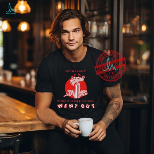 Official Can I Bum A Light by Renaissance Man Shirt