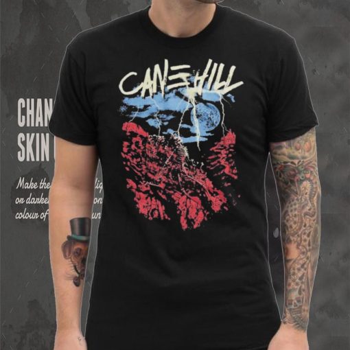 Official Cane Hill Stormy T Shirts