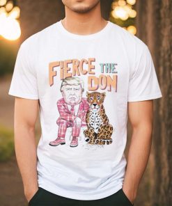 Official Caricature Donald Trump Fierce The Don T Shirt
