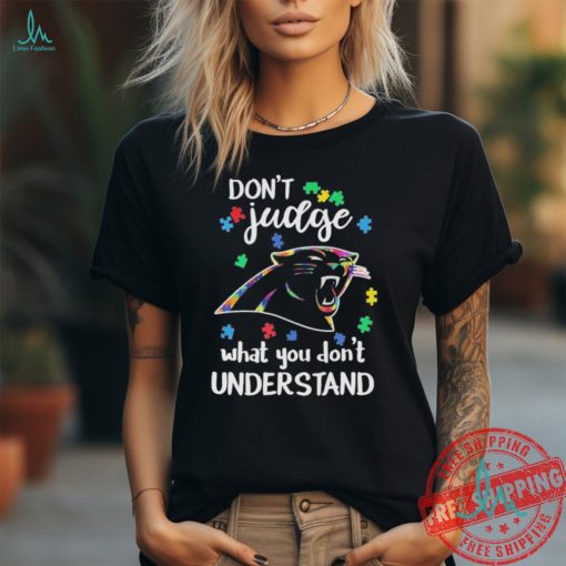 Official Carolina Panthers Autism Don’t Judge What You Don’t Understand Shirt