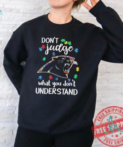 Official Carolina Panthers Autism Don’t Judge What You Don’t Understand Shirt