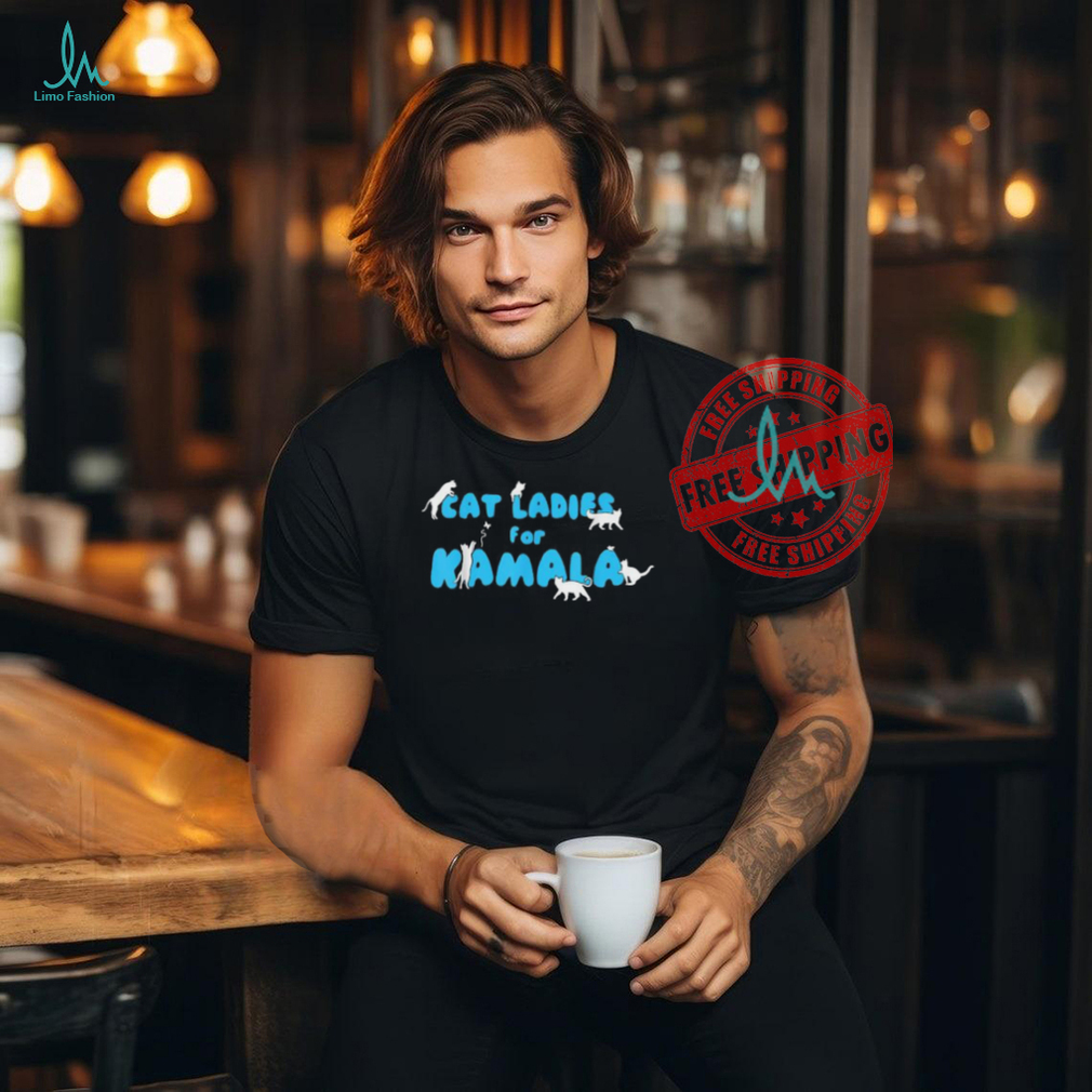 Official Cat ladies for Kamala T shirt Official Cat ladies for Kamala T shirt