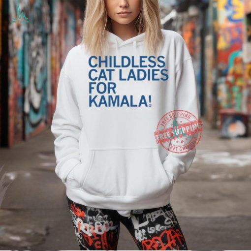 Official Childless Cat Ladies For Kamala Shirt