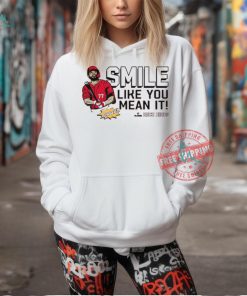 Official Cincinnati Reds Smile like you mean it Rece Hinds #77 t shirt