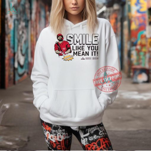 Official Cincinnati Reds Smile like you mean it Rece Hinds #77 t shirt