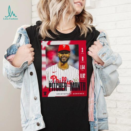 Official Cristopher Sánchez Philadelphia Phillies 2024 National League Pitcher of the Month Shirt