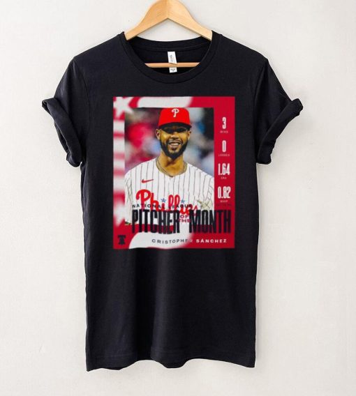 Official Cristopher Sánchez Philadelphia Phillies 2024 National League Pitcher of the Month Shirt