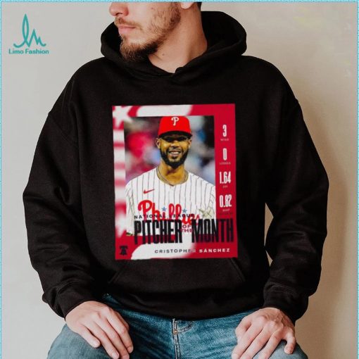 Official Cristopher Sánchez Philadelphia Phillies 2024 National League Pitcher of the Month Shirt